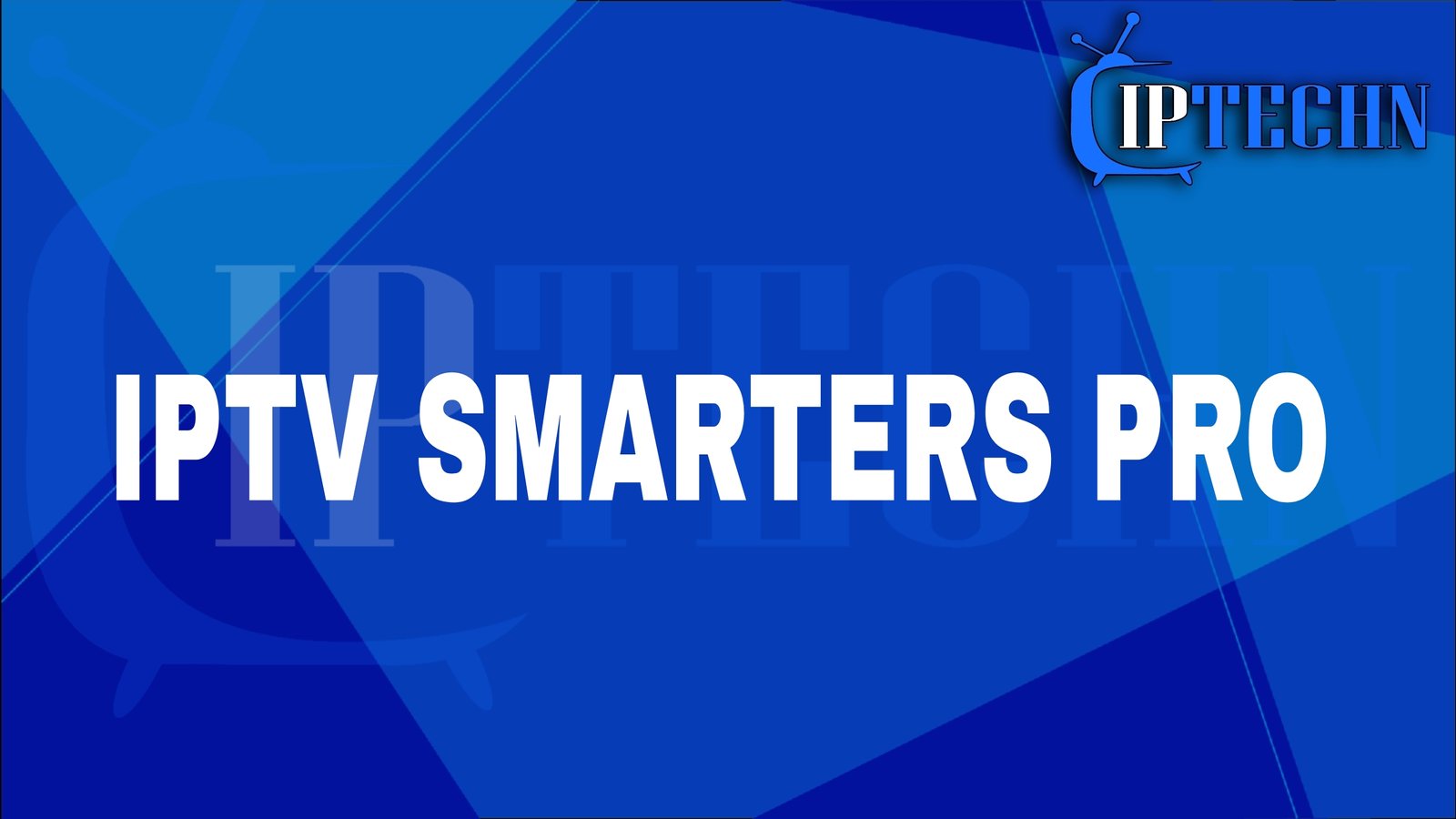 IPTV SMARTERS PRO